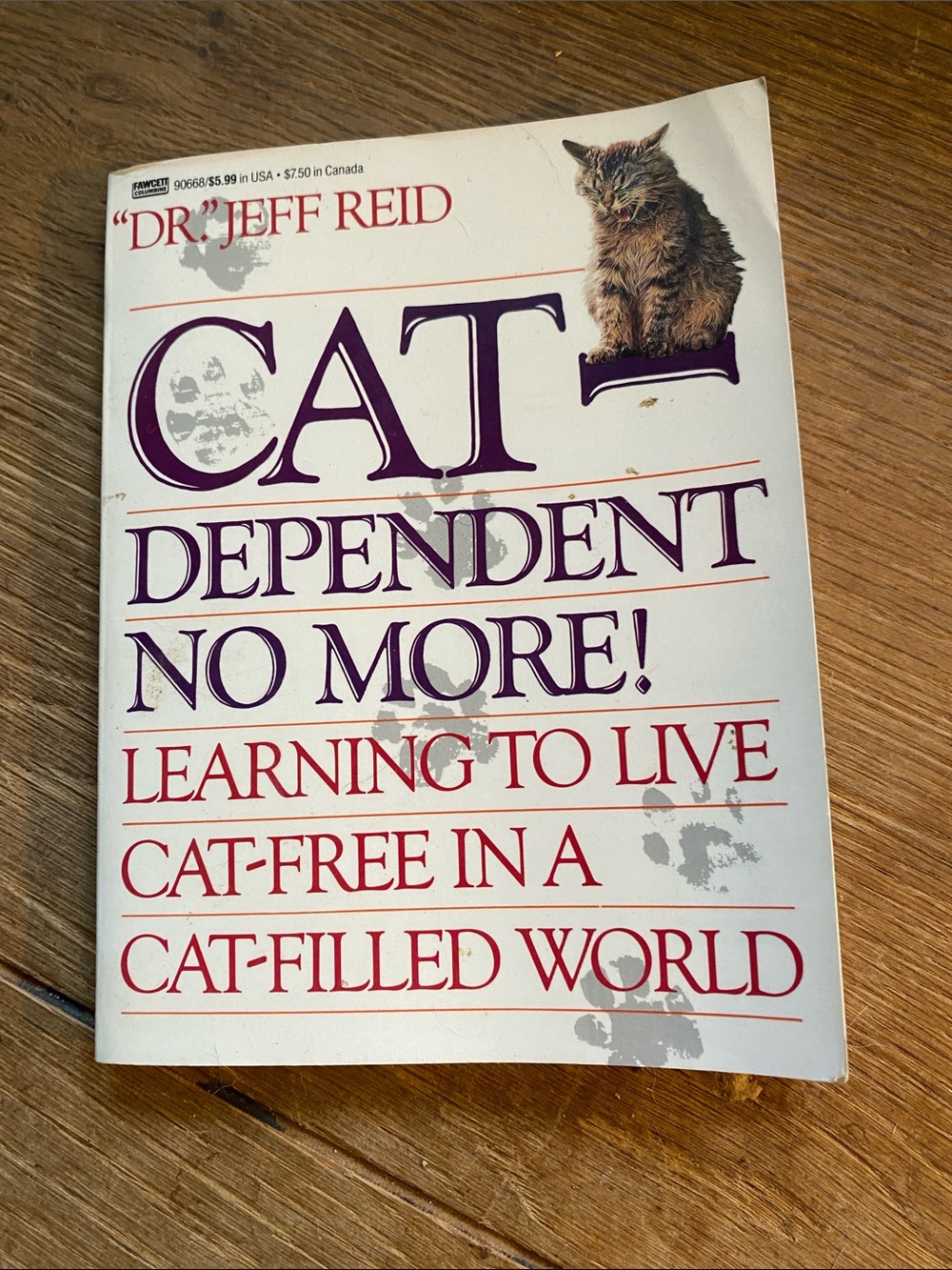 3/$15 Cat Dependent No More by Dr Jeff Reid